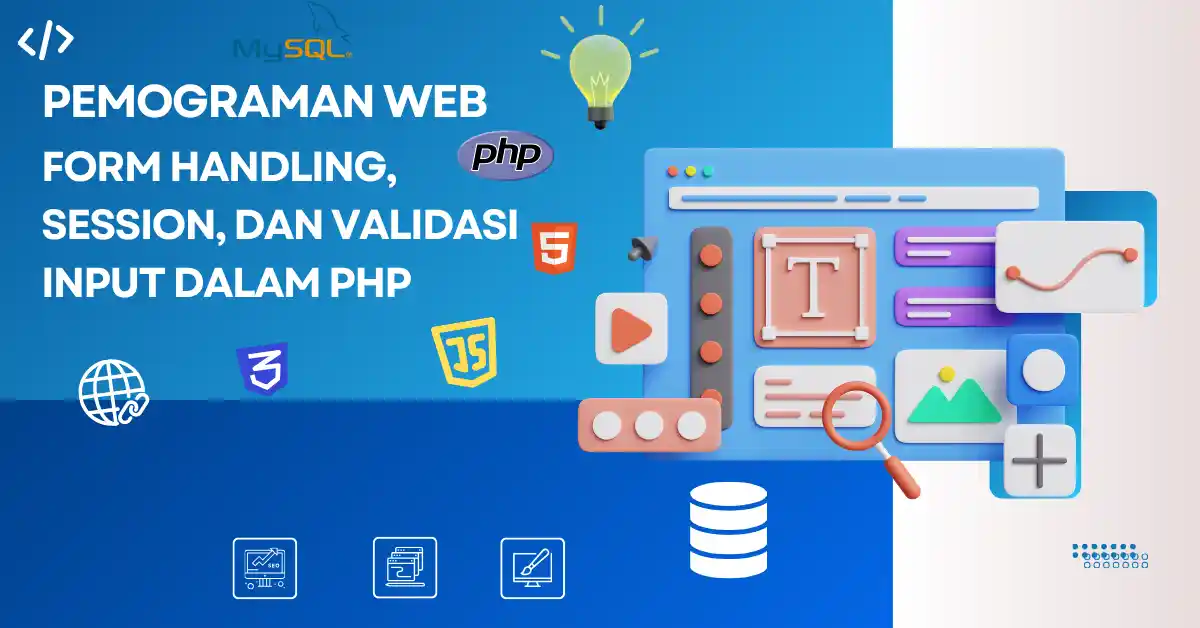 Form Handling, Session, dan Validasi Input dalam PHP
